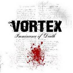 Vortex (CAN) : Imminence of Death